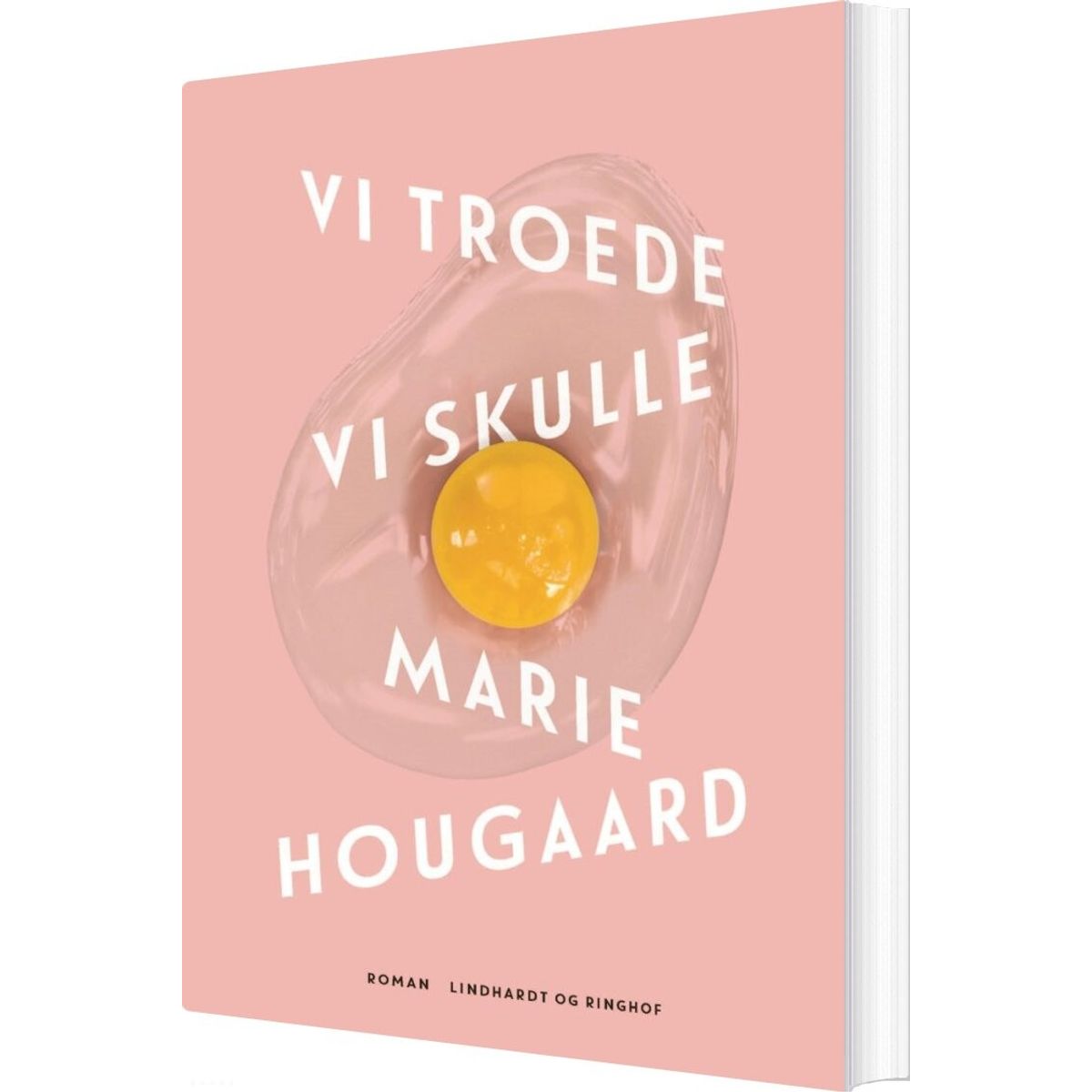 Vi Troede Vi Skulle - Marie Hougaard - Bog