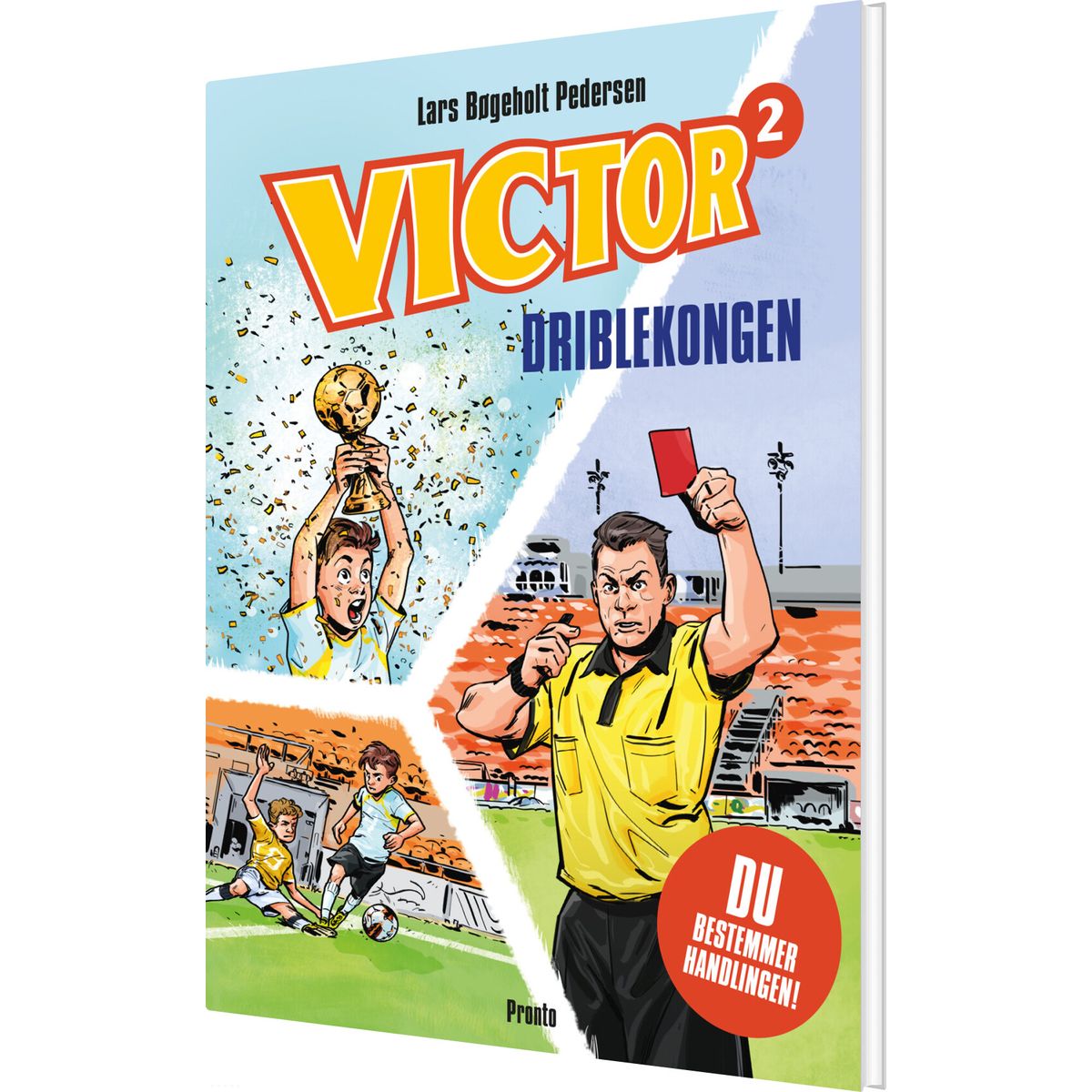 Victor. Driblekongen - Lars Bøgeholt Pedersen - Bog