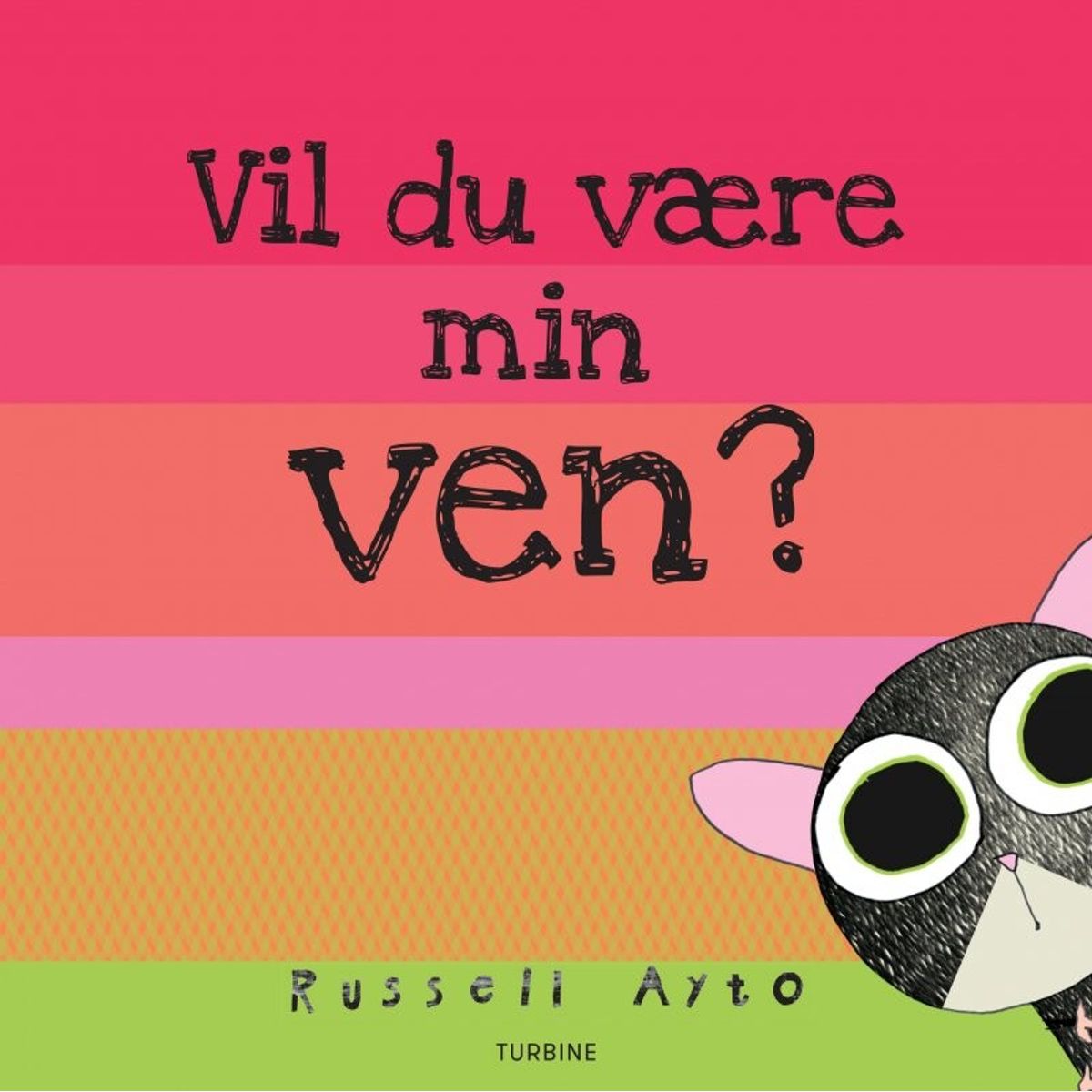 Vil Du Være Min Ven? - Russell Ayto - Bog