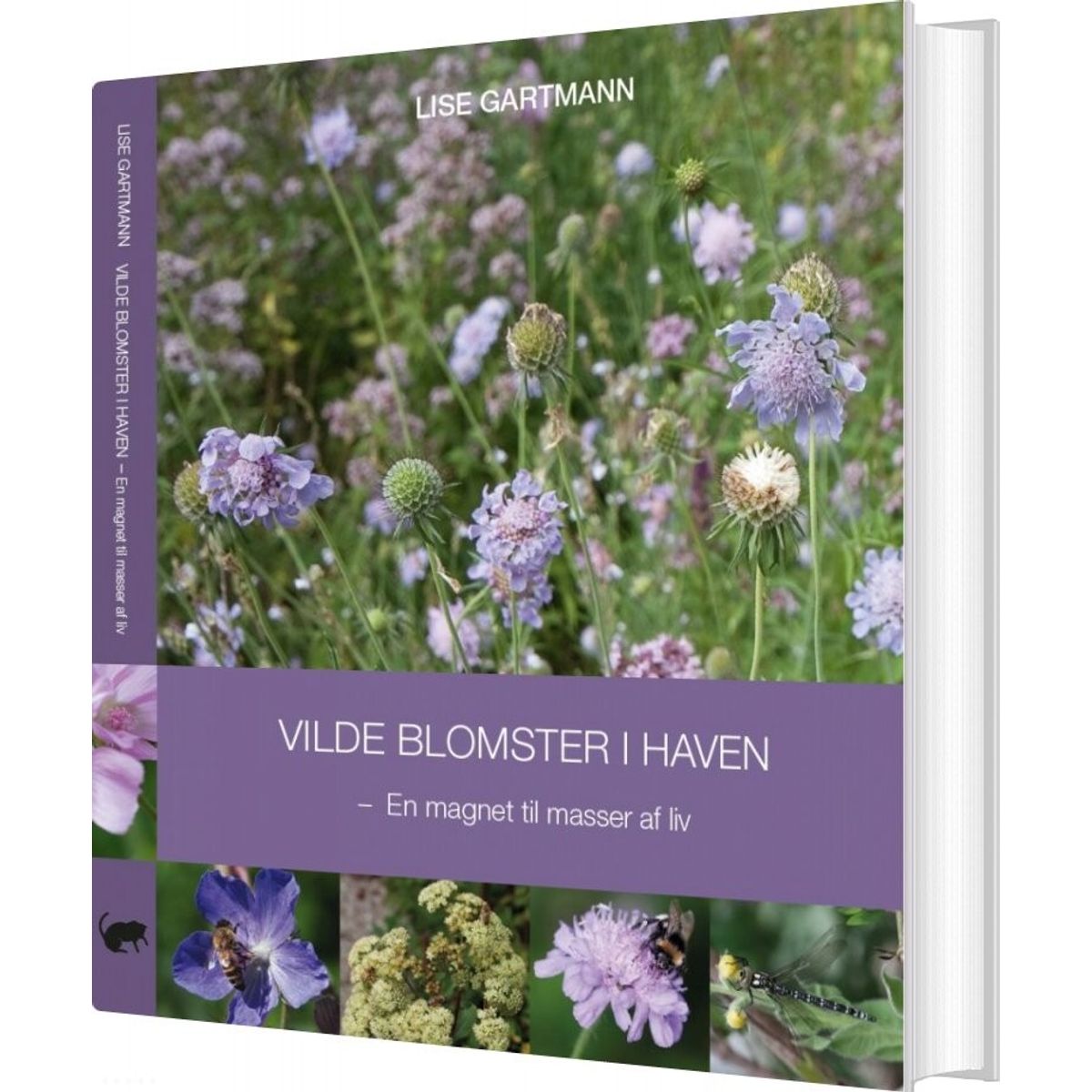 Vilde Blomster I Haven - Lise Gartmann - Bog