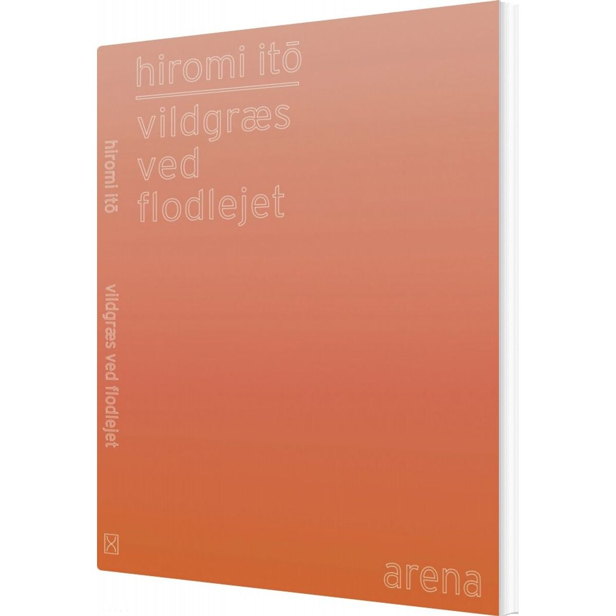 Vildgræs Ved Flodlejet - Hiromi Ito - Bog