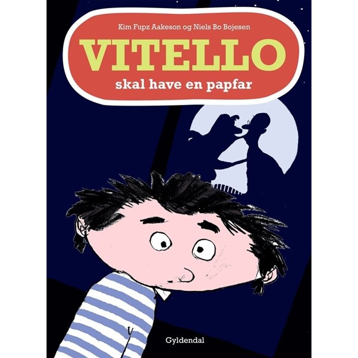 Vitello Skal Have En Papfar - Kim Fupz Aakeson - Bog