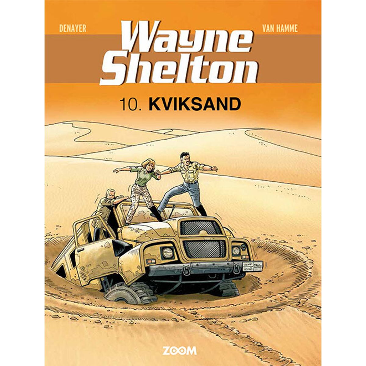 Wayne Shelton 10: Kviksand - Denayer - Tegneserie