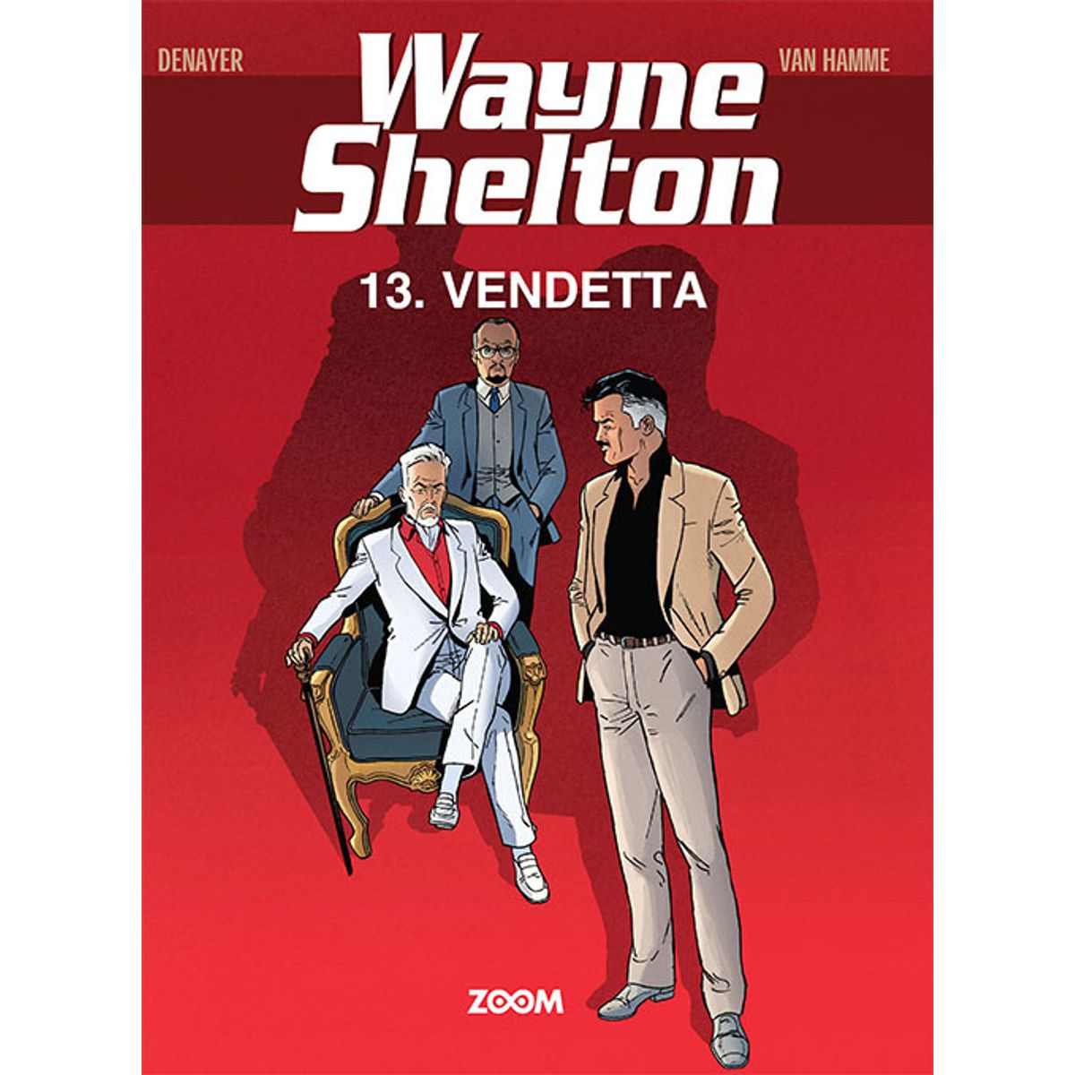 Wayne Shelton 13: Vendetta - Van Hamme - Tegneserie