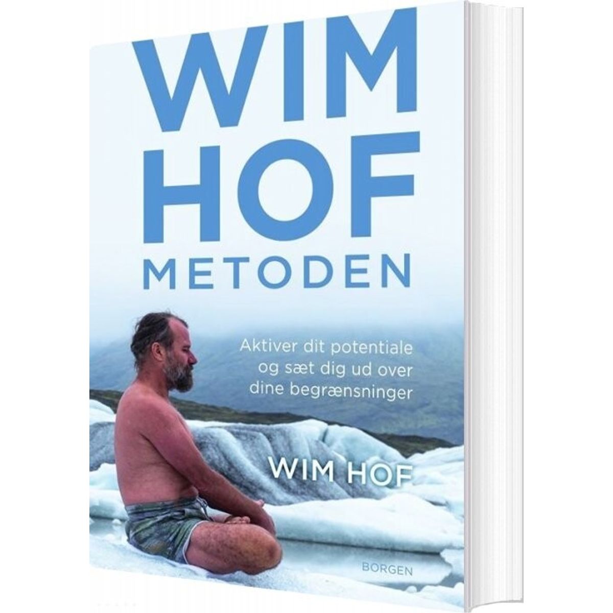 Wim Hof-metoden - Wim Hof - Bog