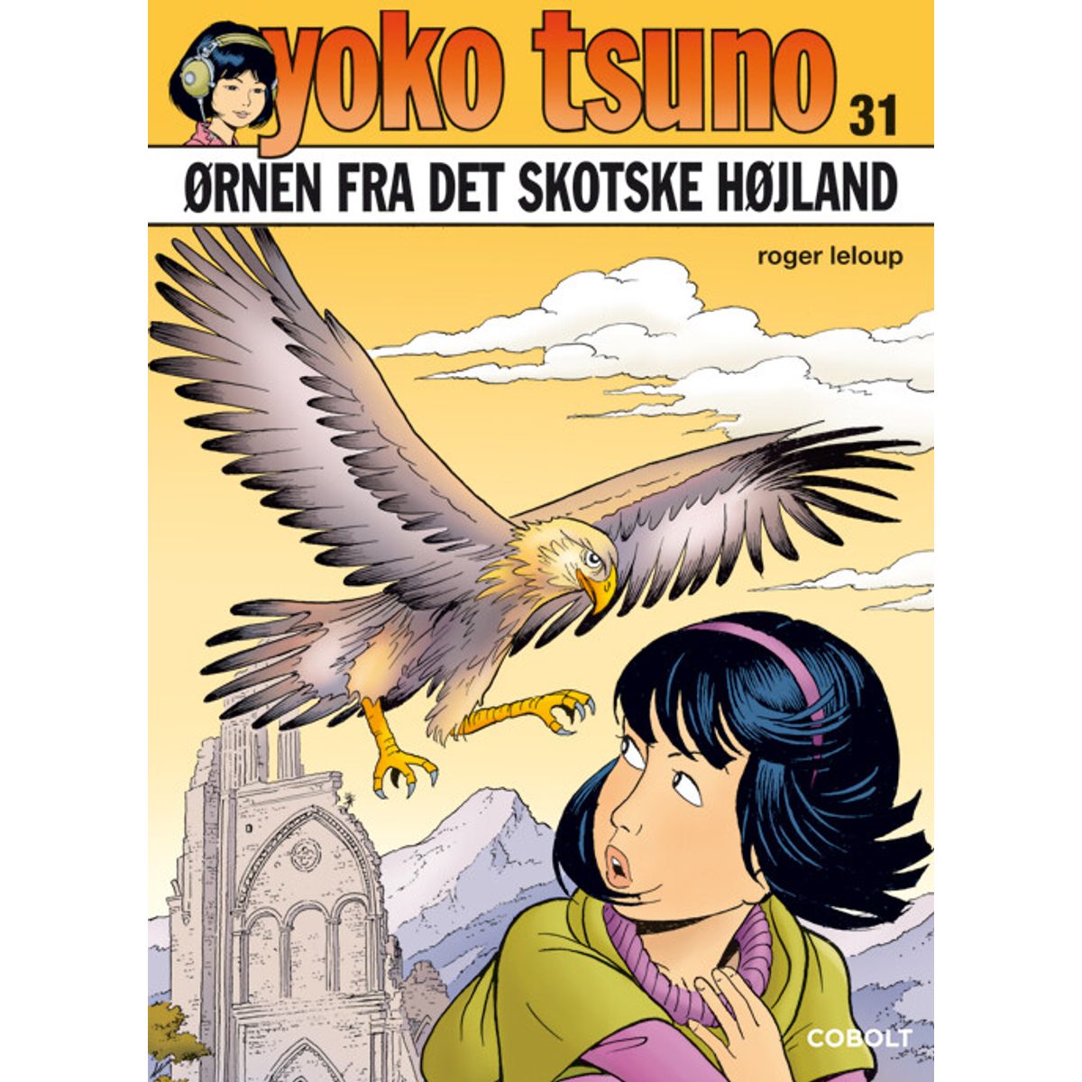 Yoko Tsuno 31 - ørnen Fra Det Skotske Højland - Roger Leloup - Tegneserie