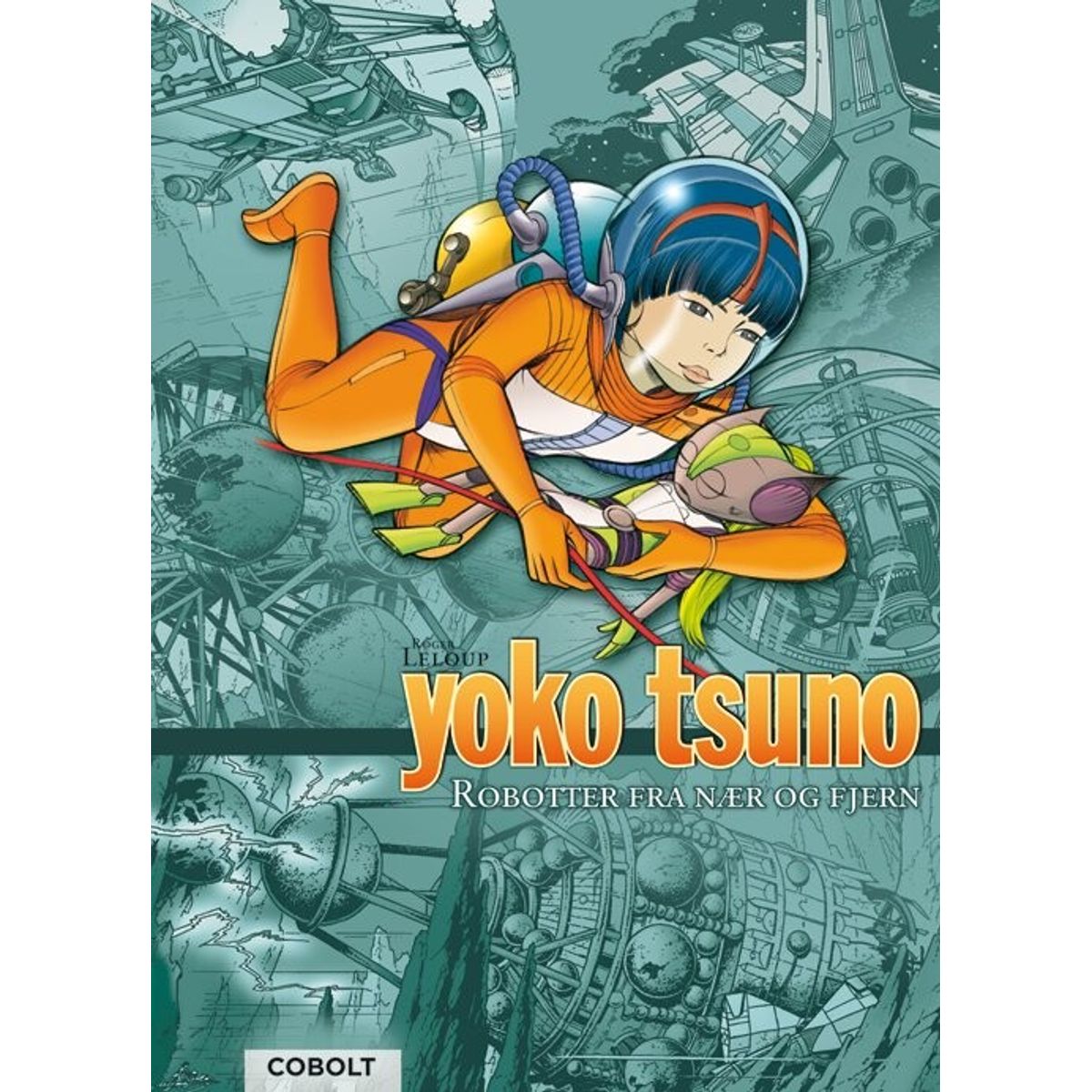 Yoko Tsuno Samlebind 6 - Roger Leloup - Tegneserie