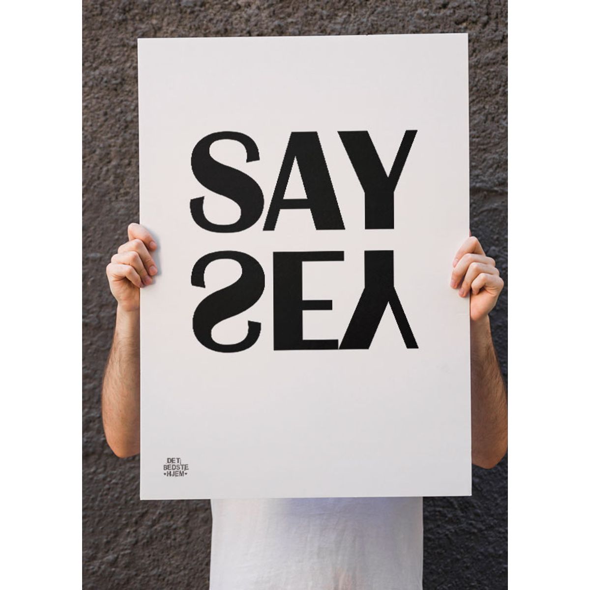 Say yes plakat (hvid) - 50 x 70 cm - Kr. 279,-