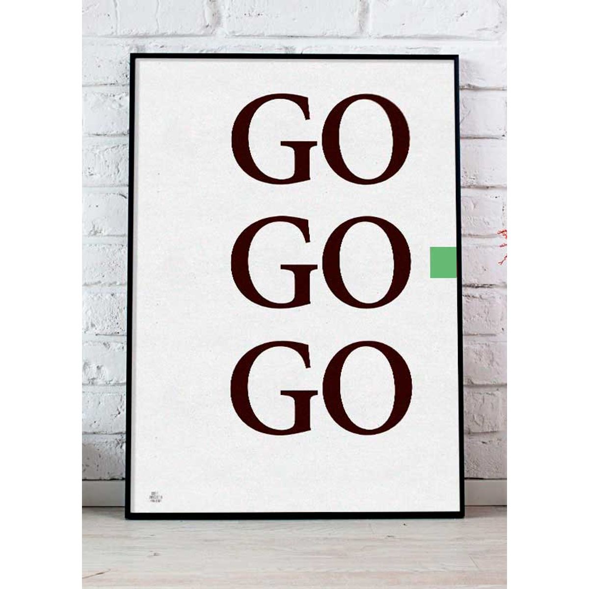 GO GO GO-plakat (grøn) - 21 x 29,7 (A4) Kr. 199,-