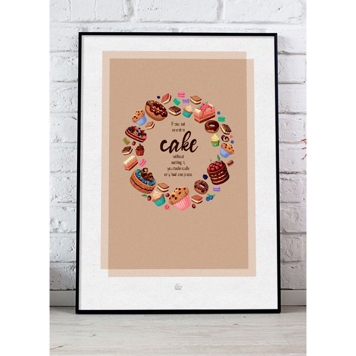 If you eat an entire cake-plakat - Download PDF og print selv i mange formater - kr. 299