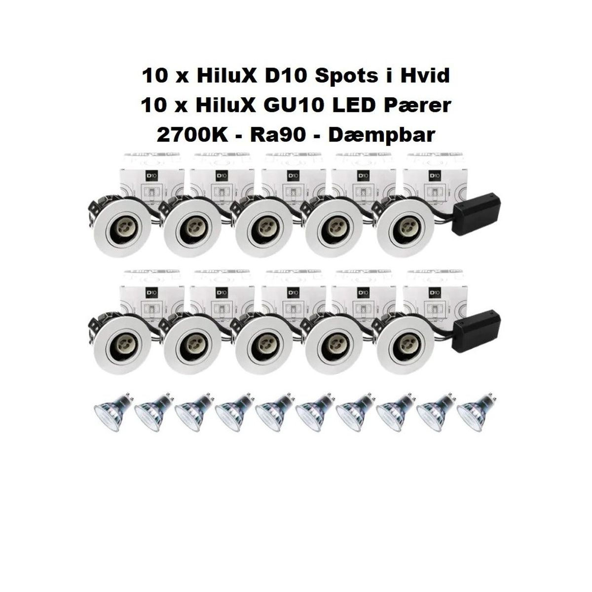 10 x Hilux D10 Spot i Hvid - inkl. 10 x HiluX V1 2700K Ra90