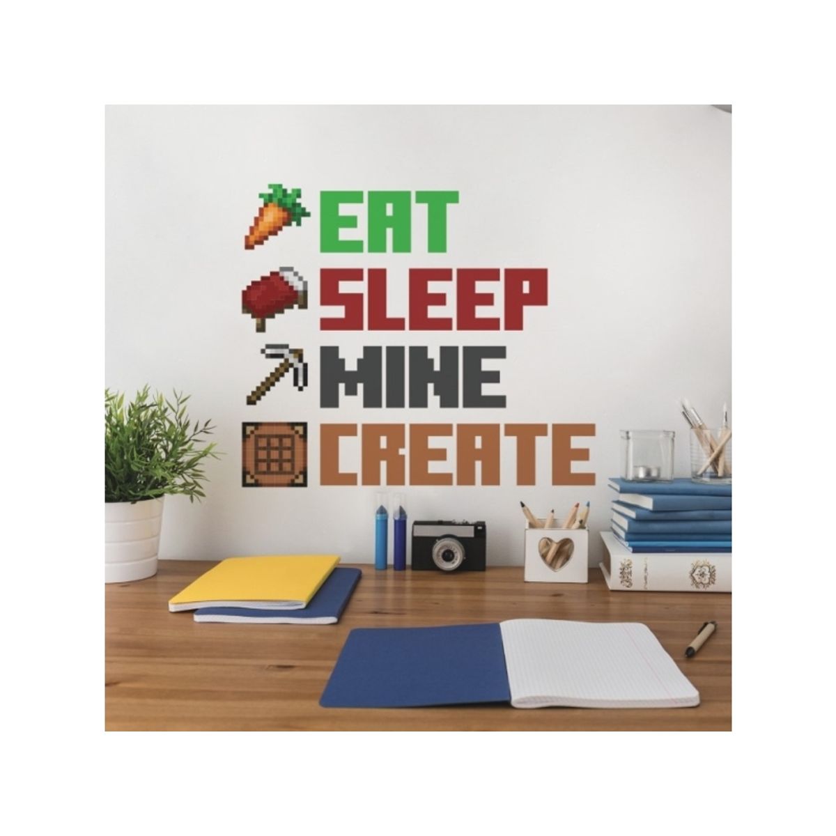 Minecraft Eat, Sleep, Mine, Create Wallstickers