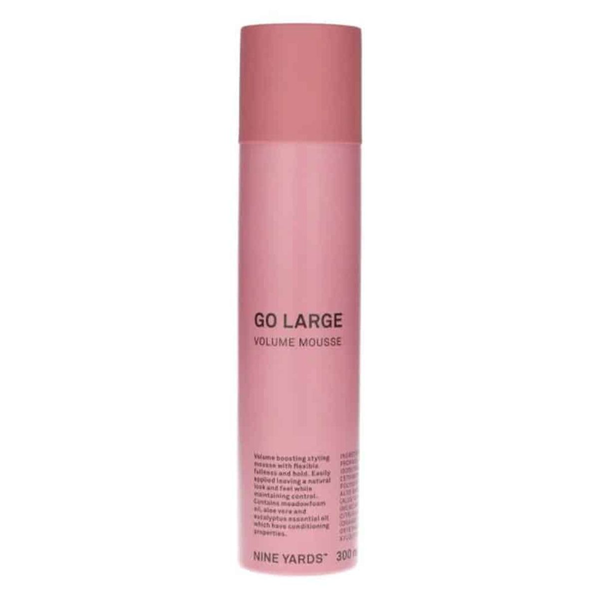 Nine Yards Go Large Volume Mousse 300ml