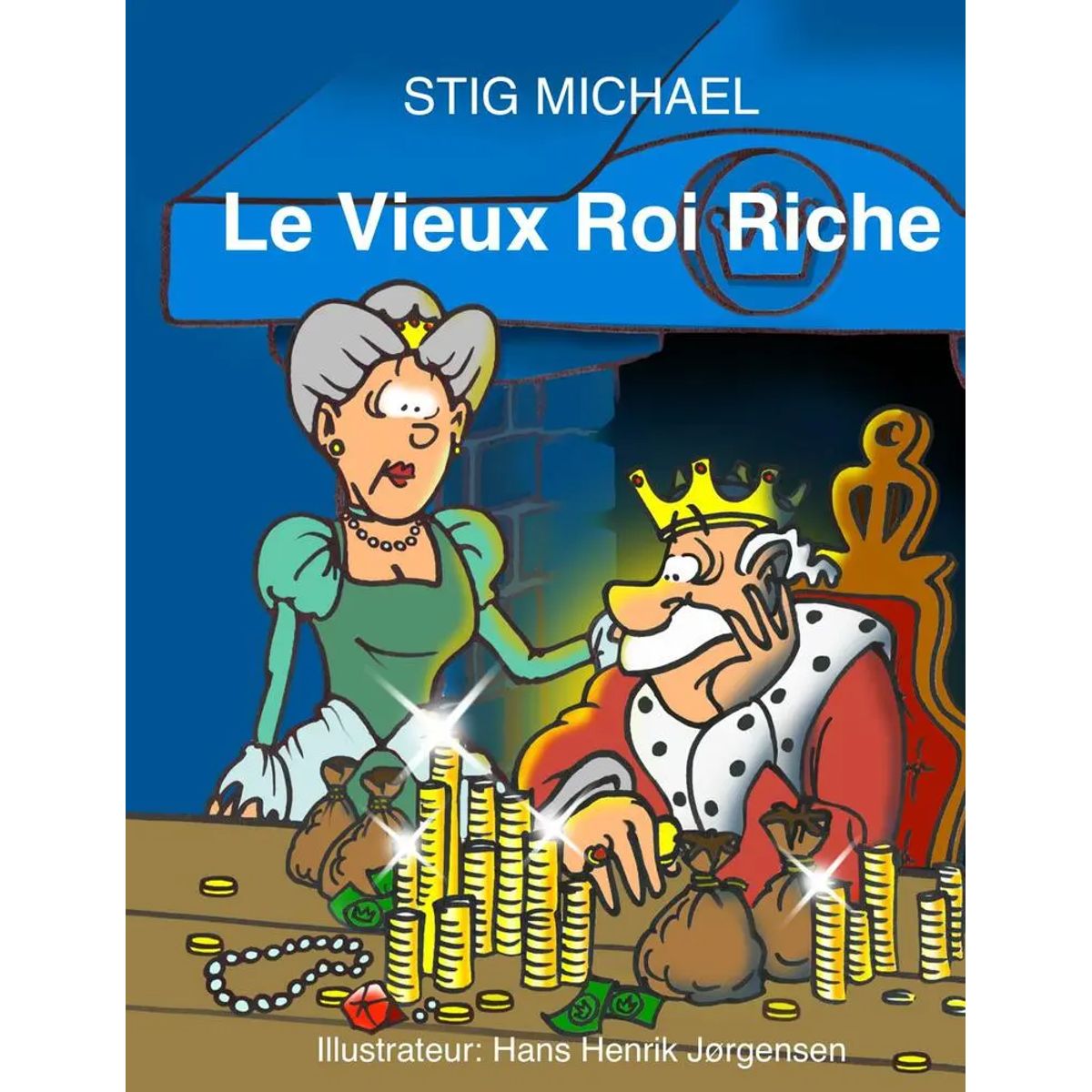 LE VIEUX ROI RICHE