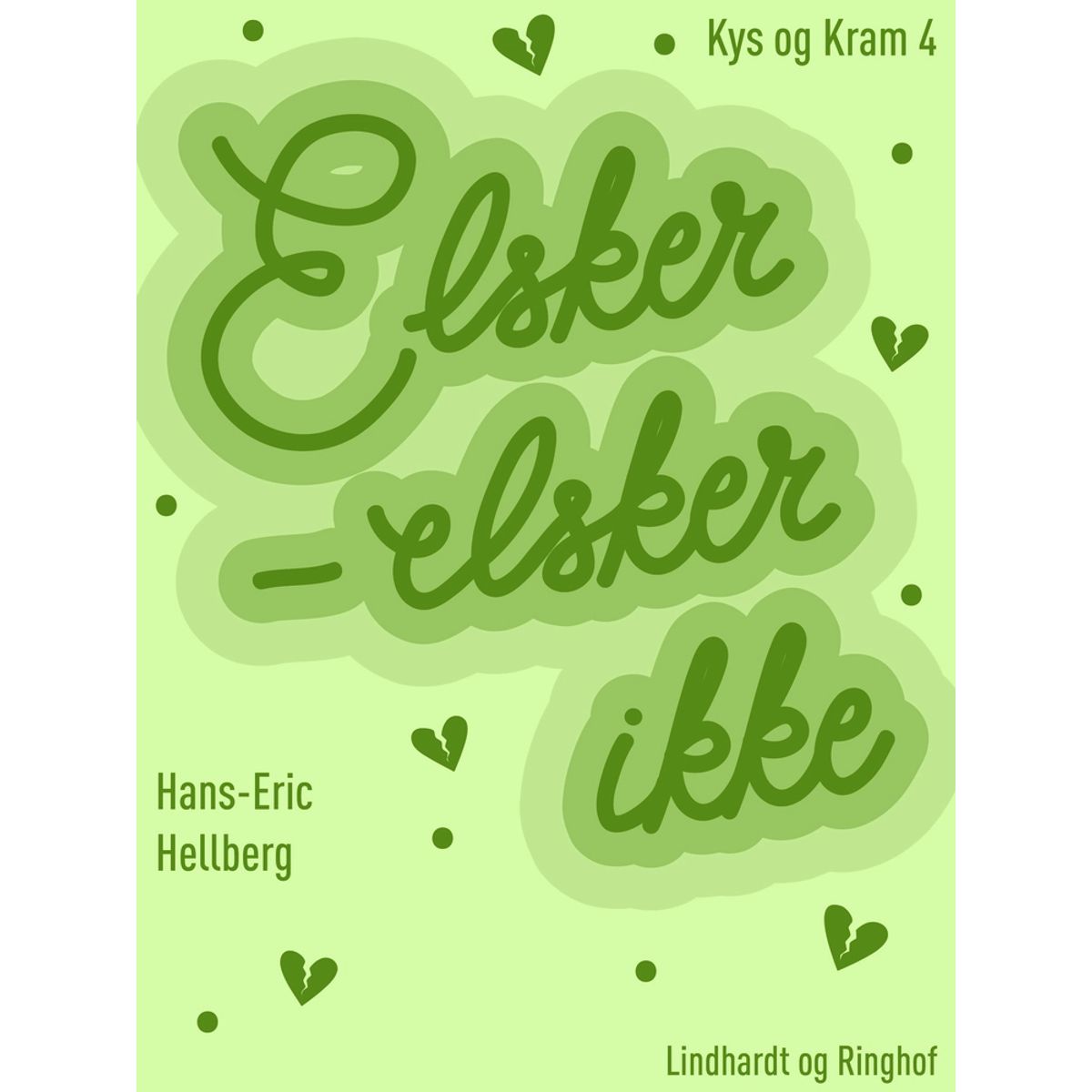 Elsker - elsker ikke