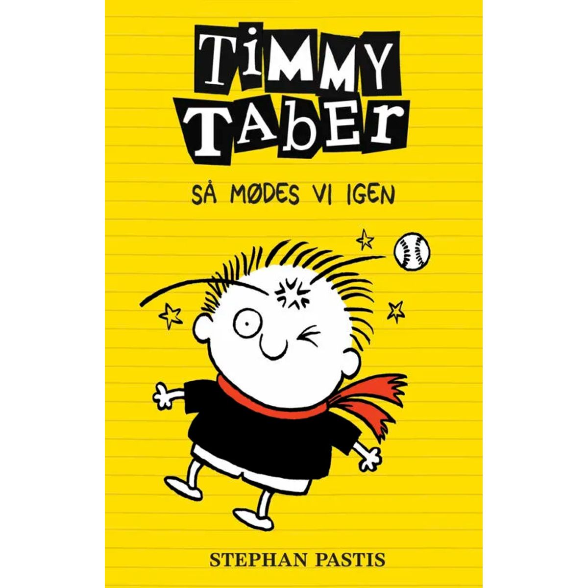 Timmy Taber 3: Så mødes vi igen