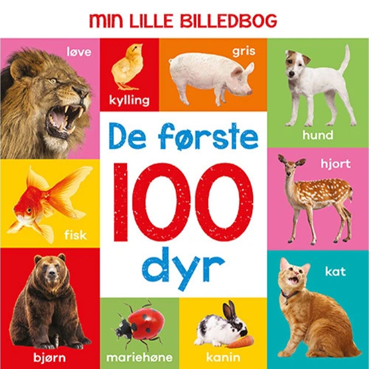 Min lille billedbog - De første 100 dyr