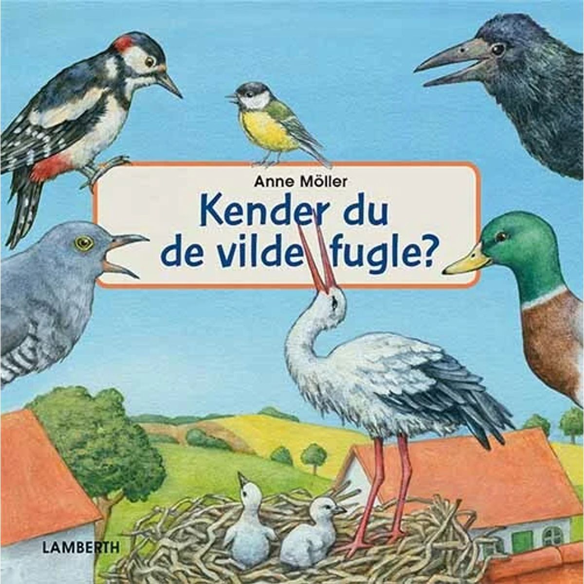 Kender du de vilde fugle?