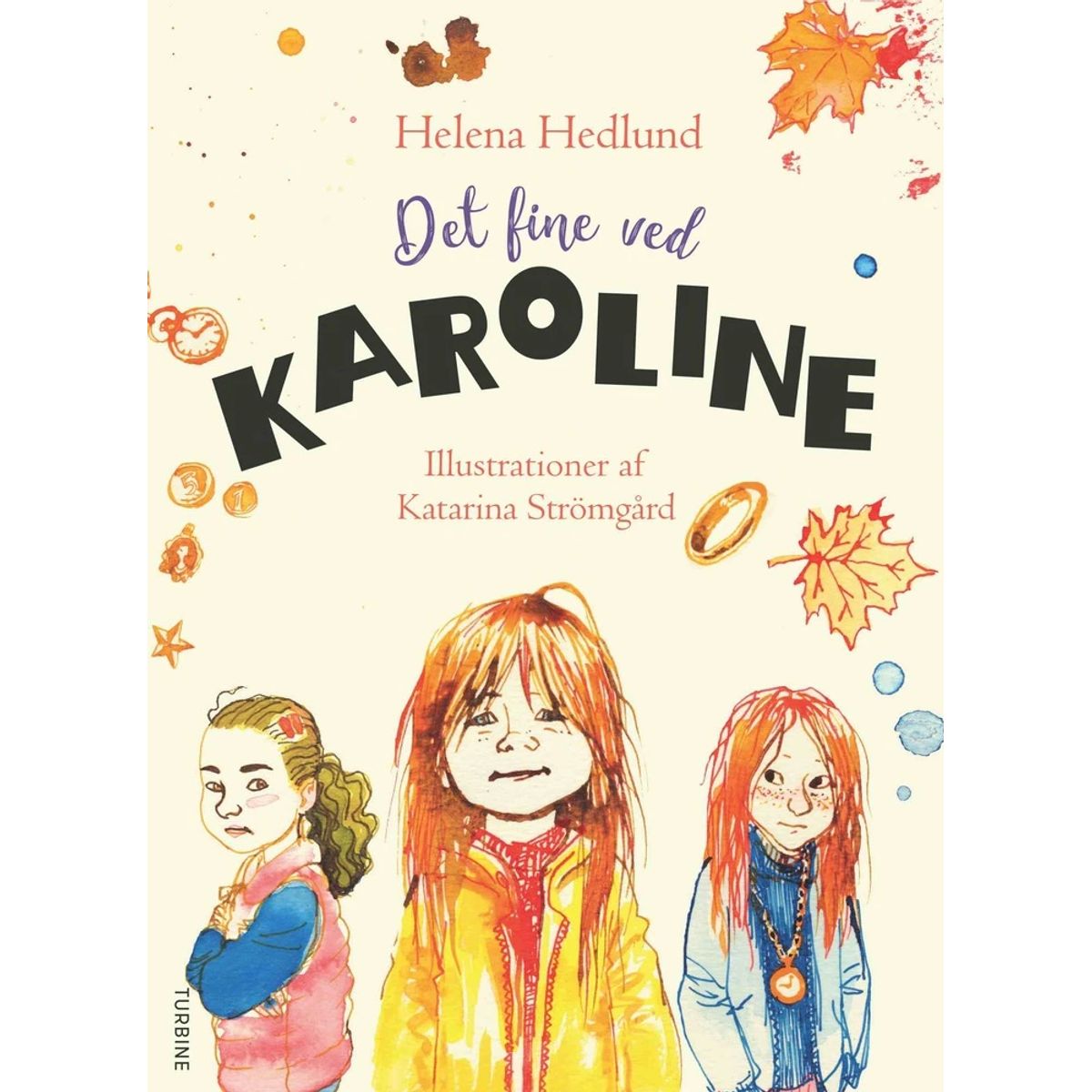 Det fine ved Karoline