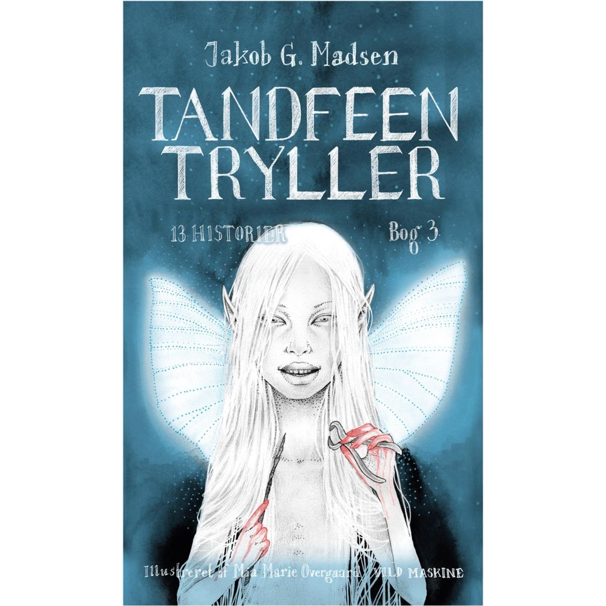 Tandfeen tryller