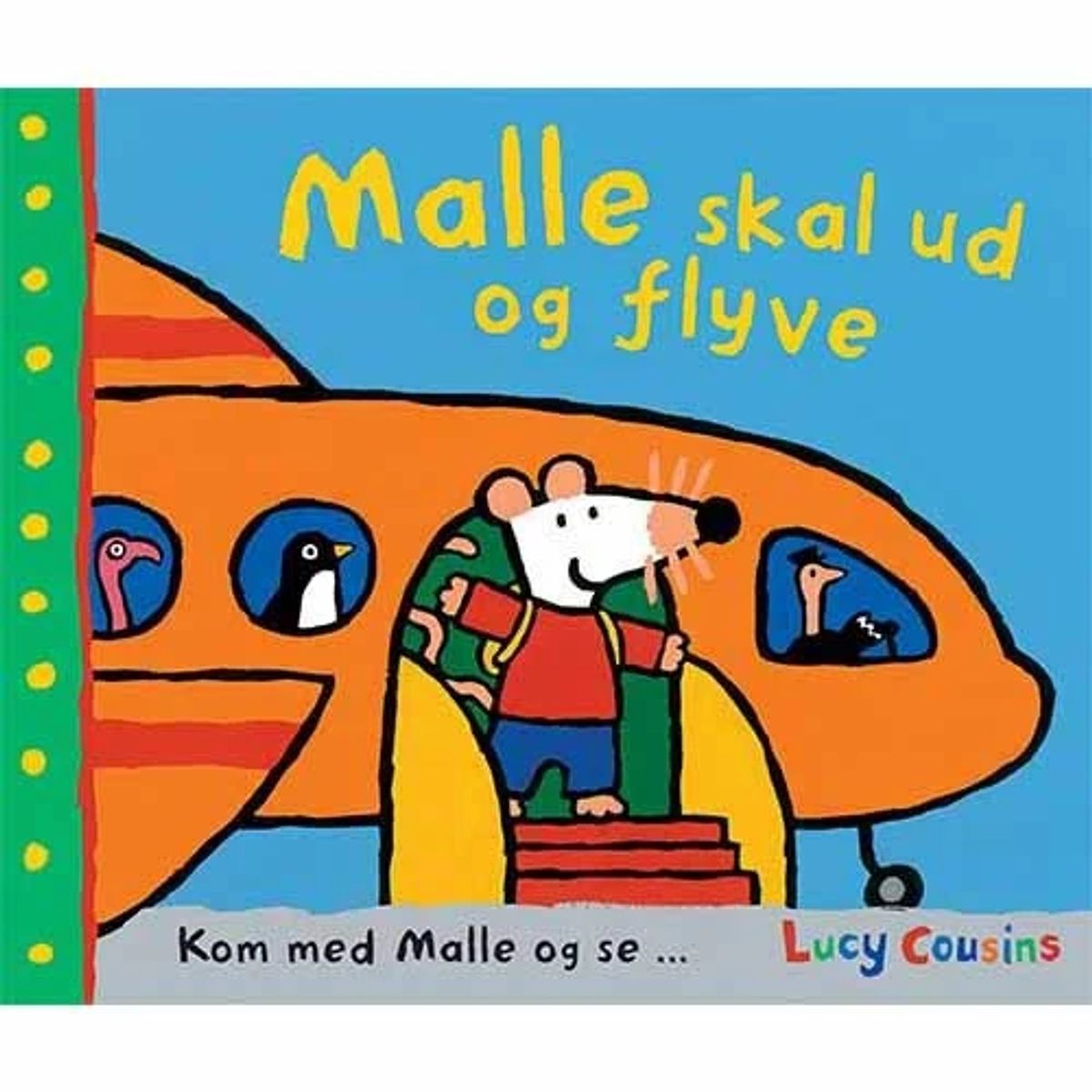 Malle skal ud og flyve