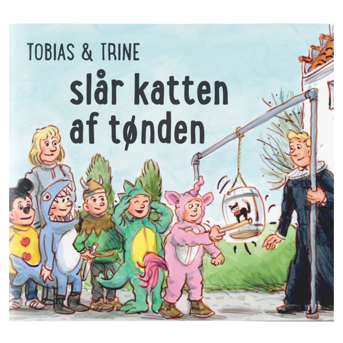 Tobias & Trine slår katten af tønden