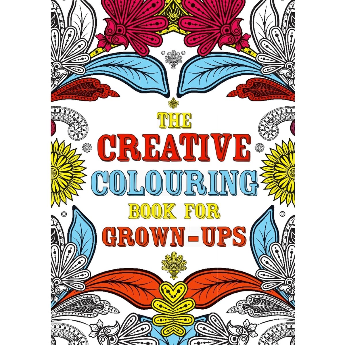 The Creative Colouring Book for Grown-Ups