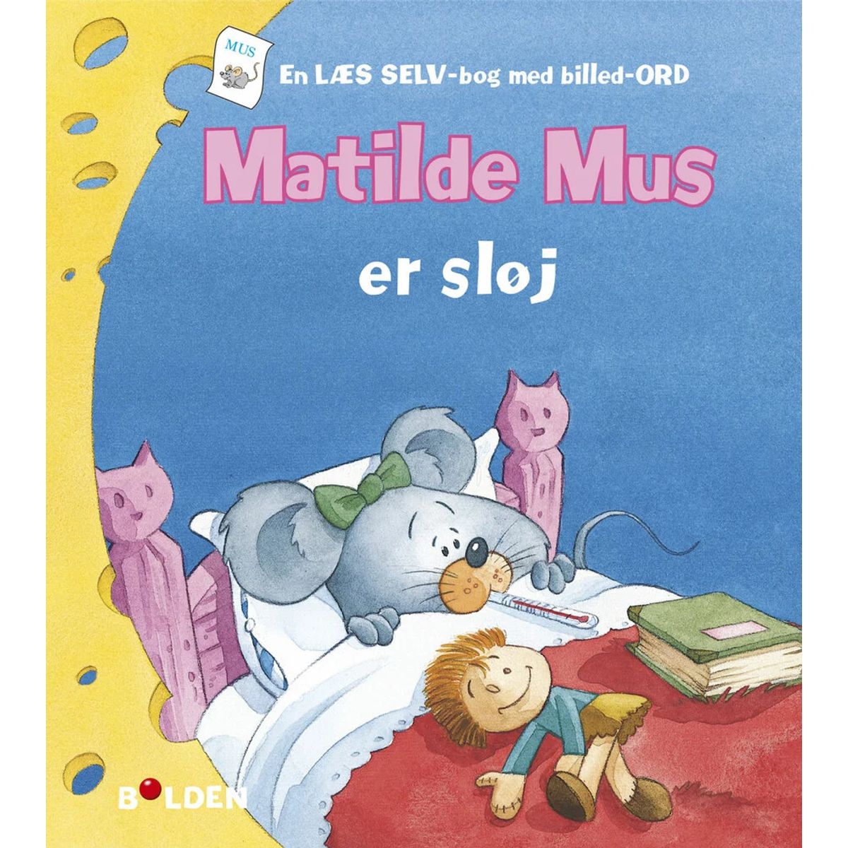 Matilde Mus er sløj