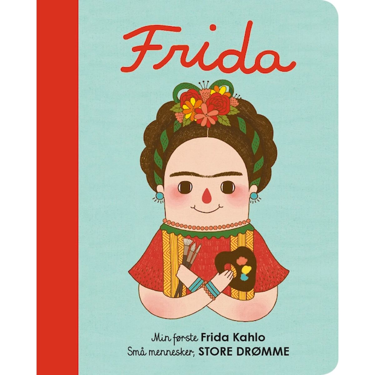 Min første Frida Kahlo.