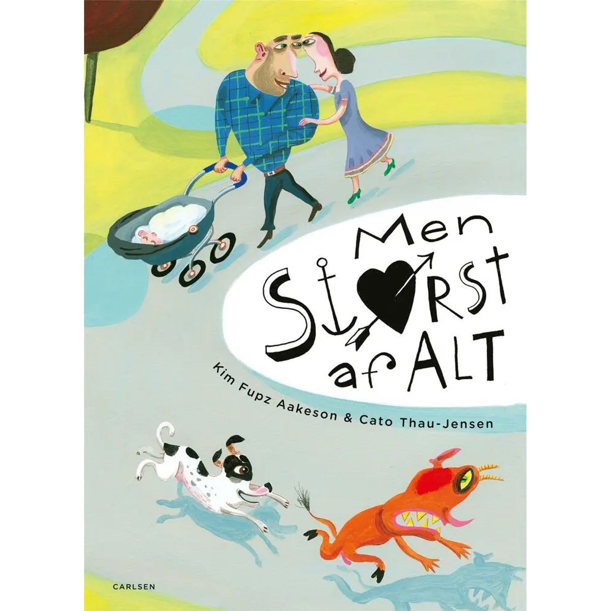 Men størst af alt