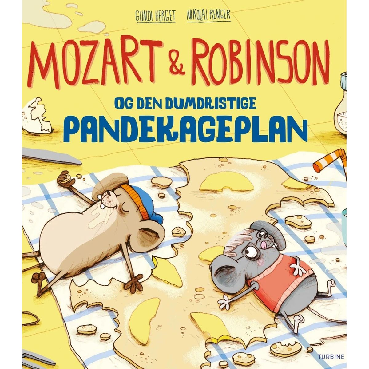 Mozart og Robinson og den dumdristige pandekageplan