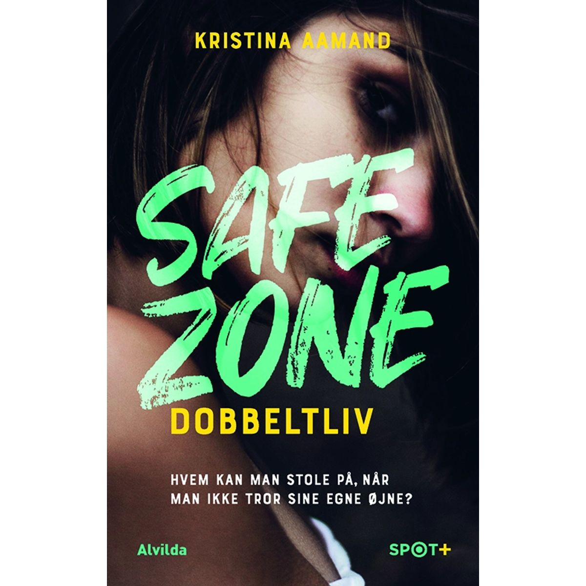 Safe Zone: Dobbeltliv (SPOT+)