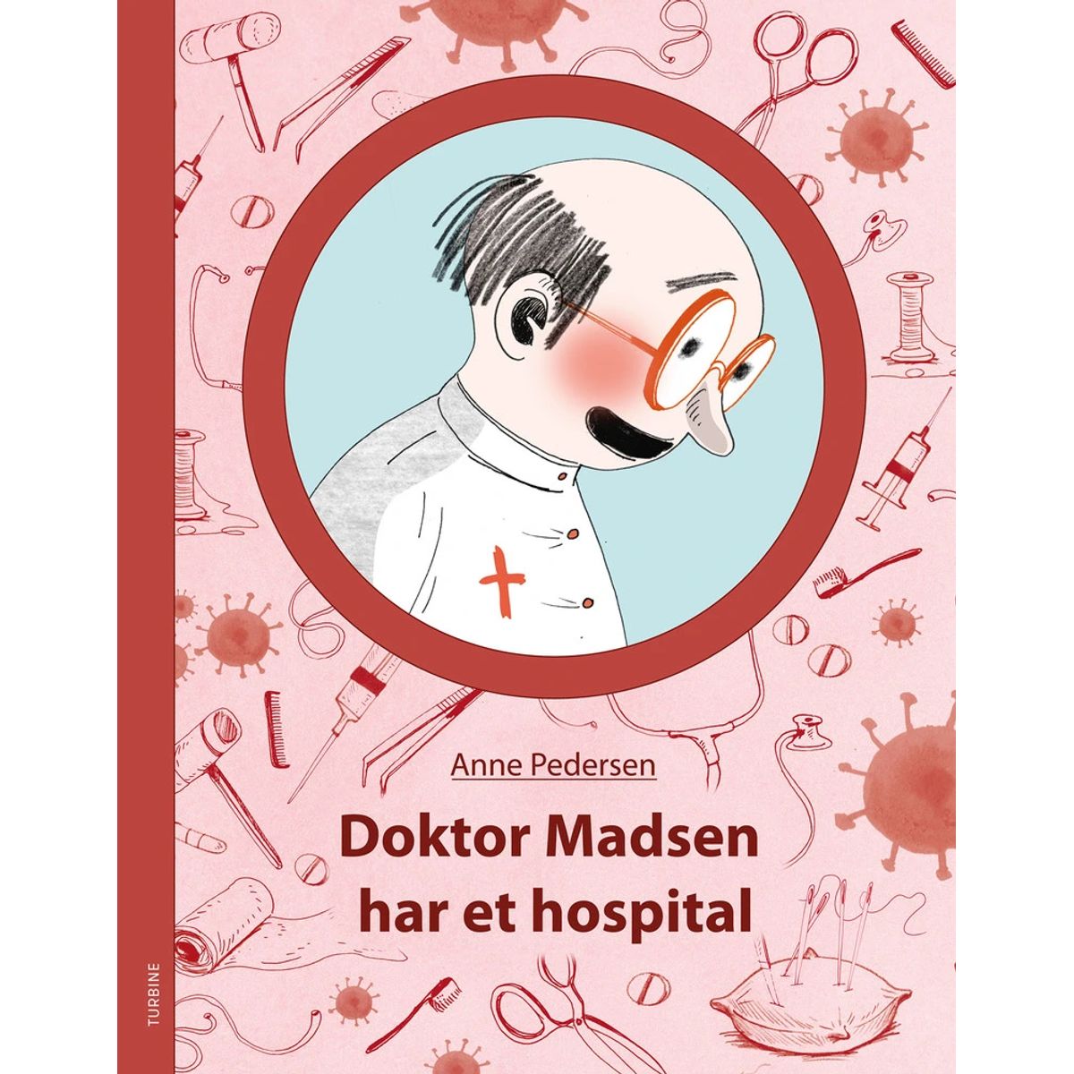 Doktor Madsen har et hospital