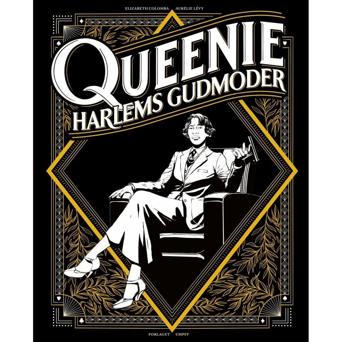 Queenie - Harlems gudmoder