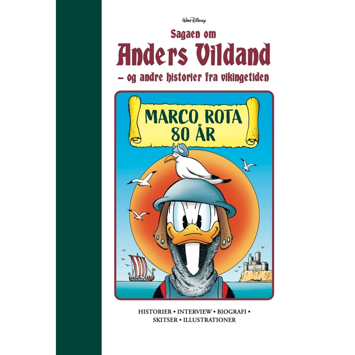 Marco Rota 80 år- Sagaen om Anders Vildand