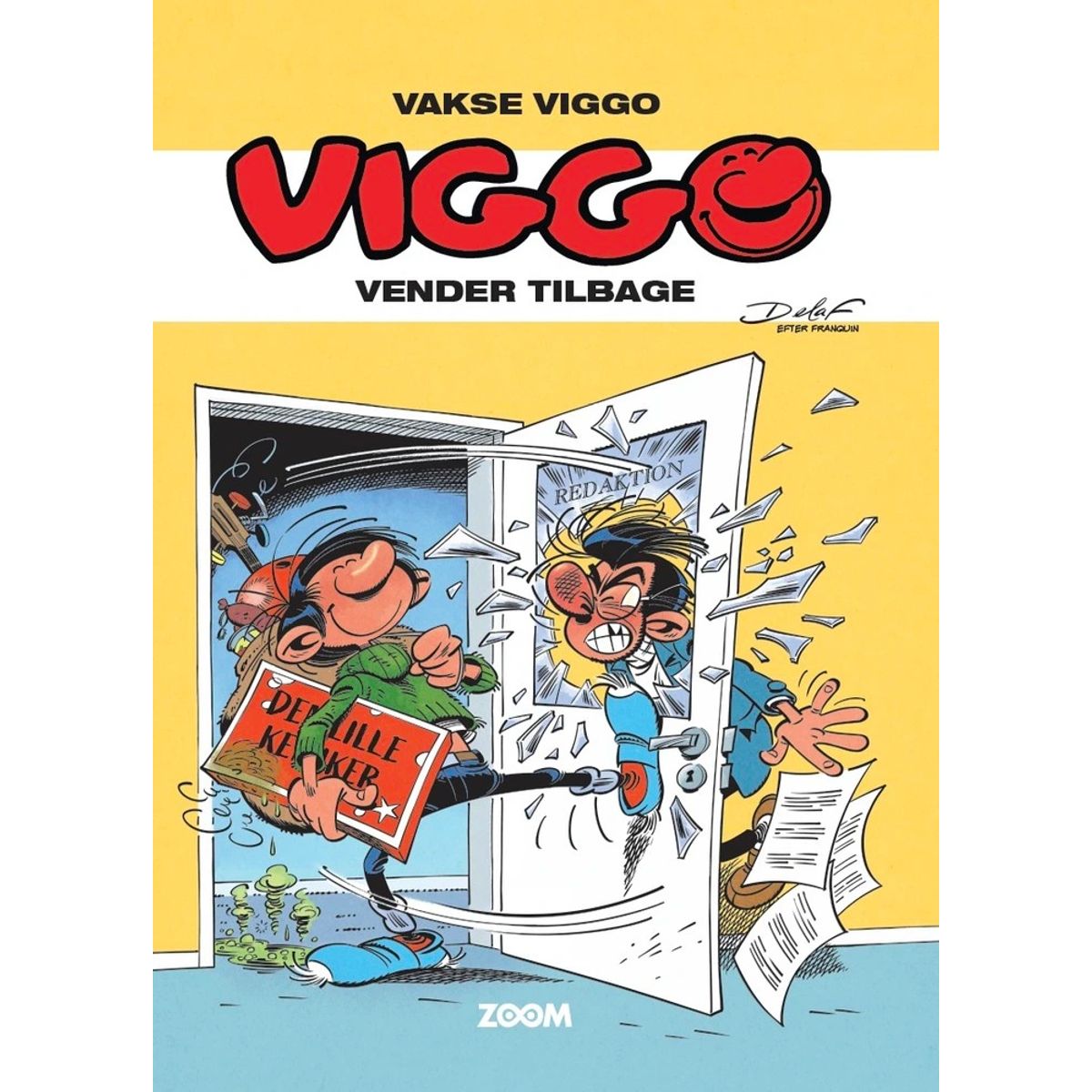 Vakse Viggo: Viggo vender tilbage