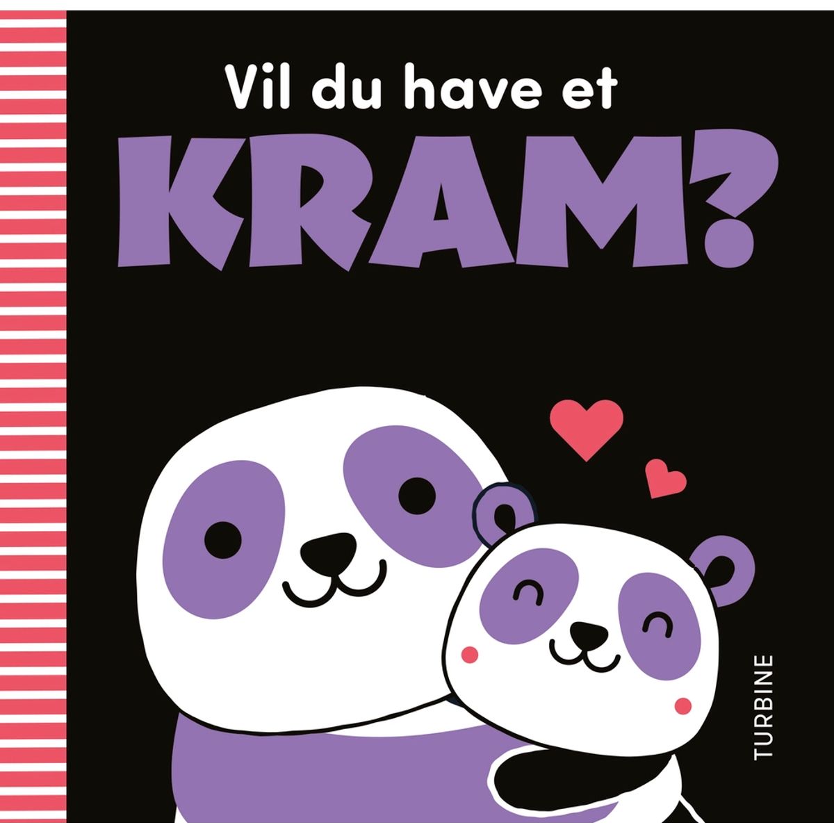 Vil du have et kram?