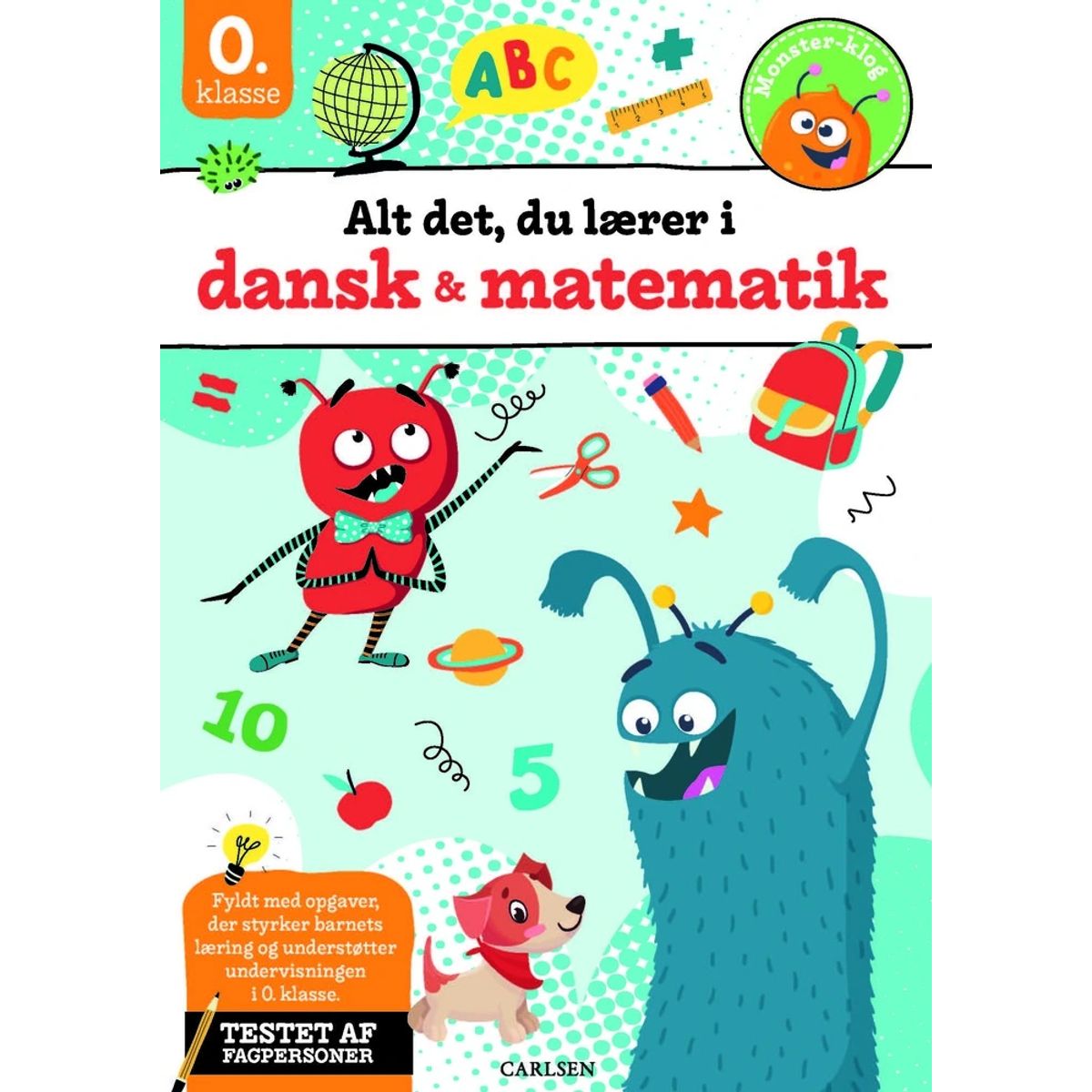 Alt det, du lærer i dansk & matematik - 0. klasse