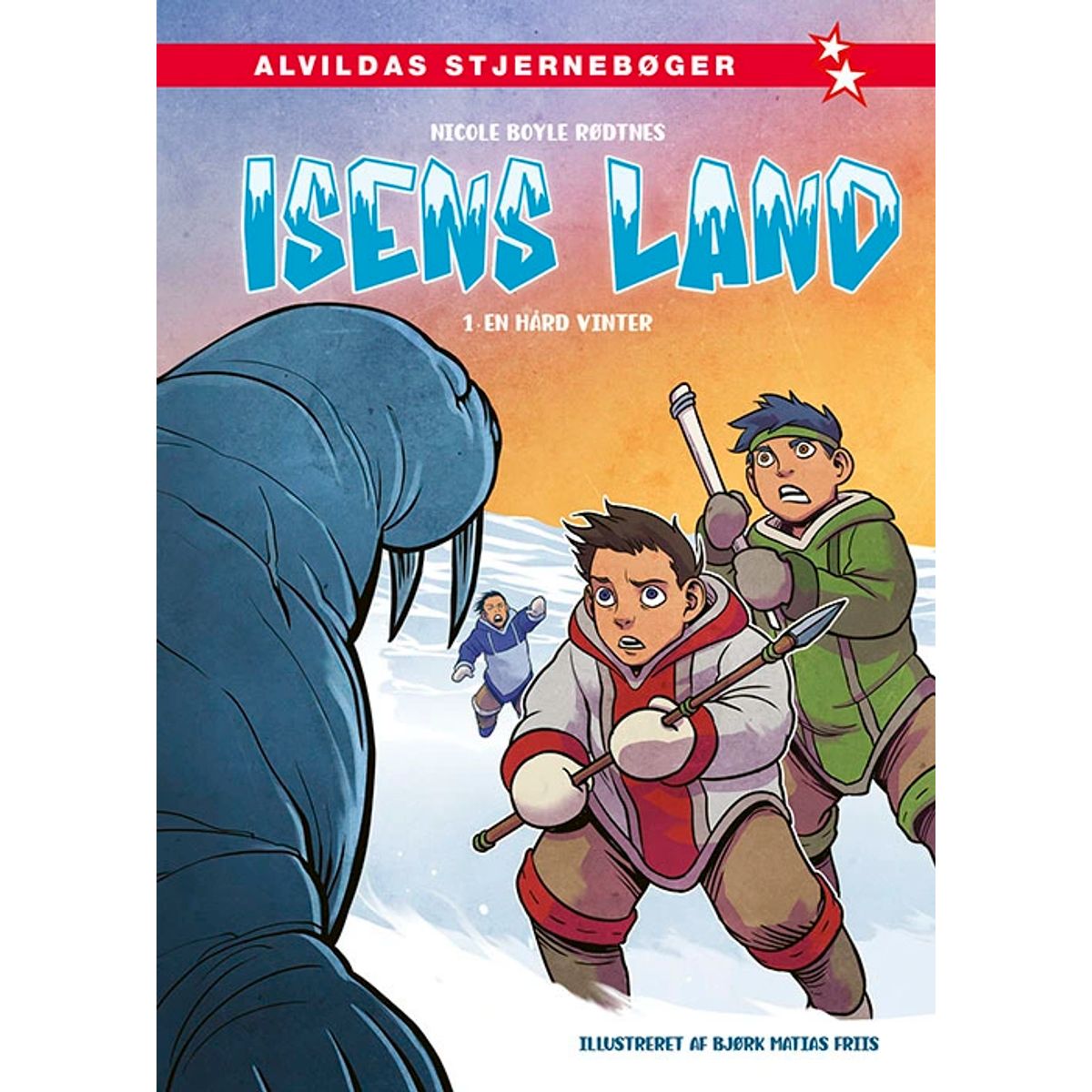 Isens land 1: En hård vinter