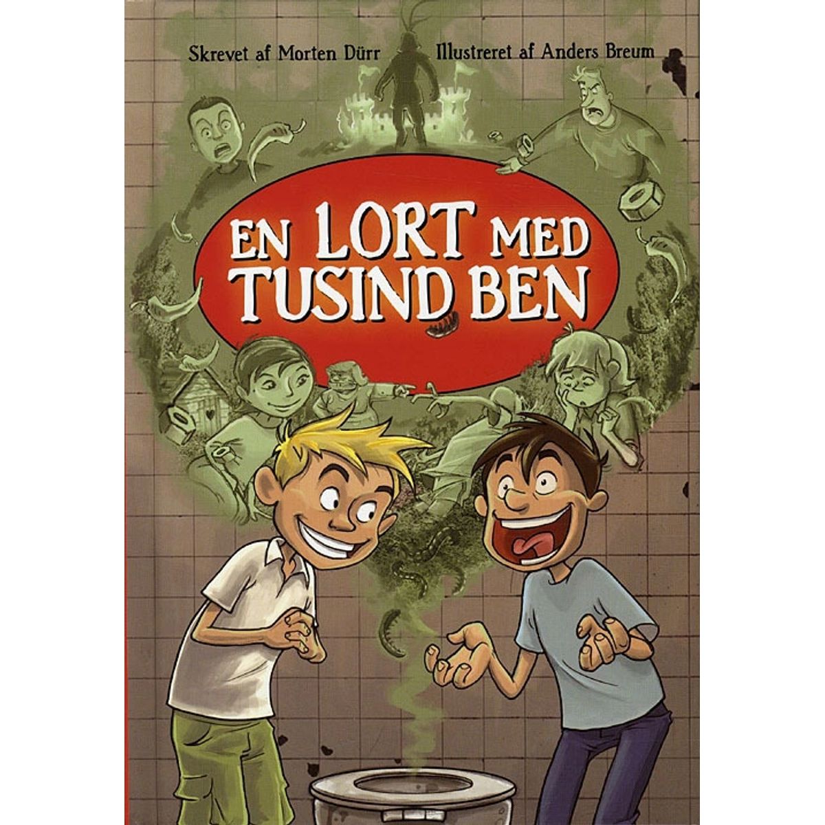 En lort med tusind ben