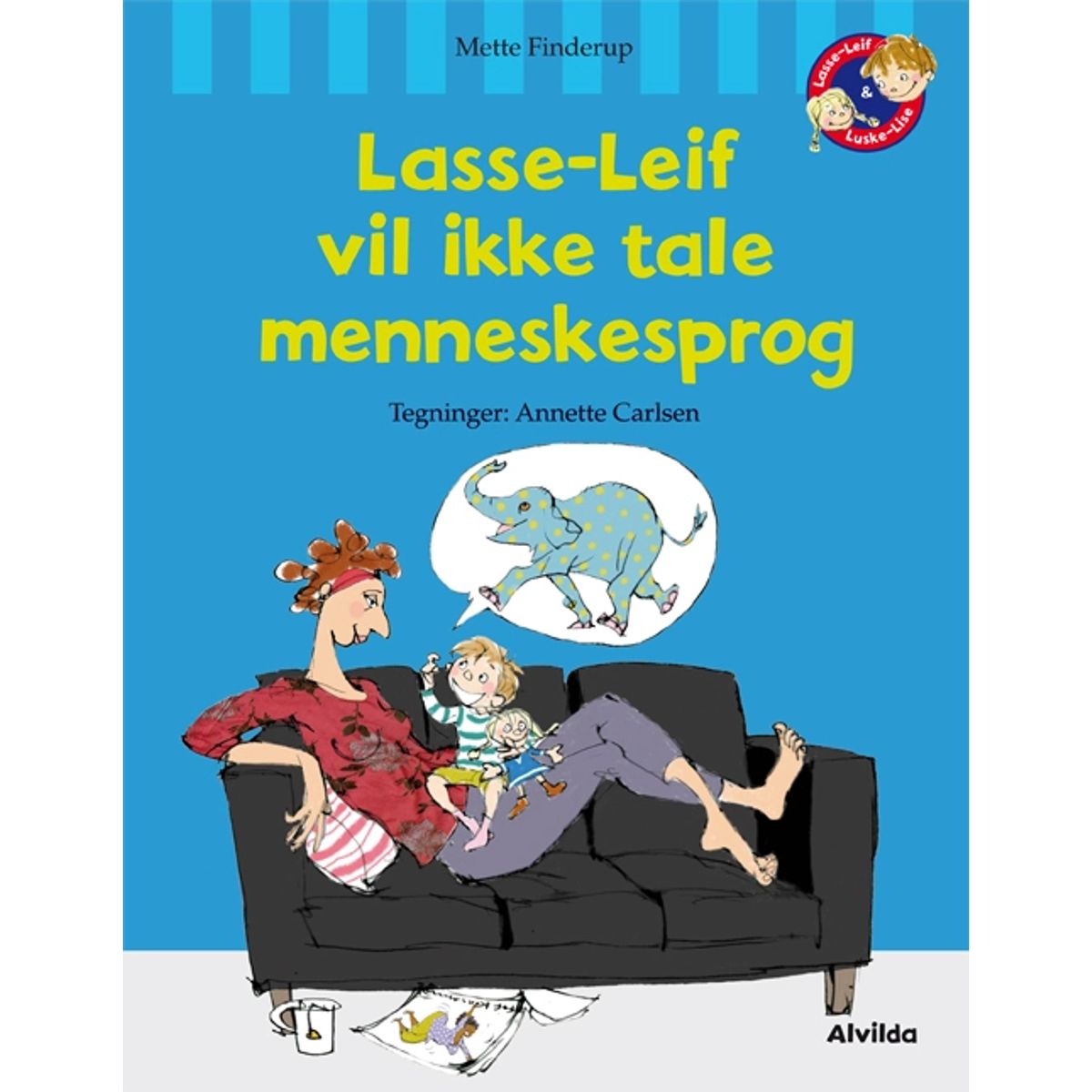 Lasse-Leif vil ikke tale menneskesprog