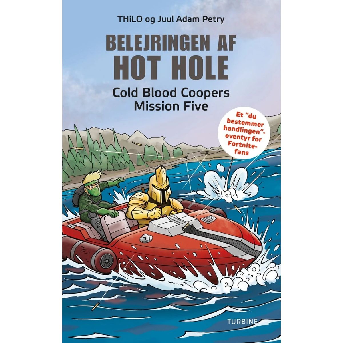 Belejringen af Hot Hole - Cold Blood Coopers Mission Five