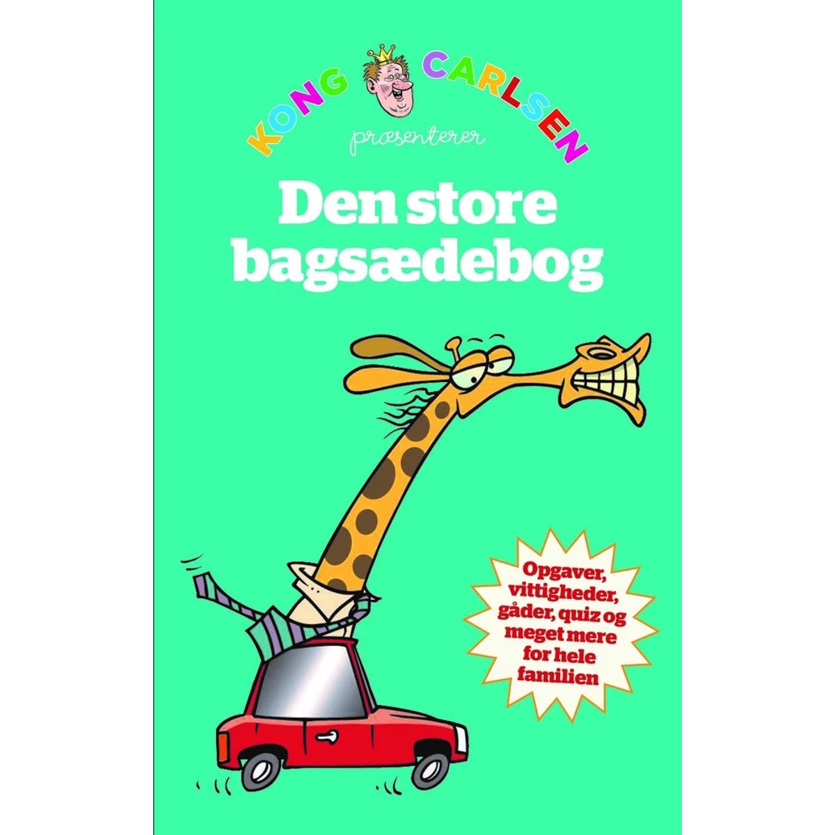 Kong Carlsen - Den store bagsædebog