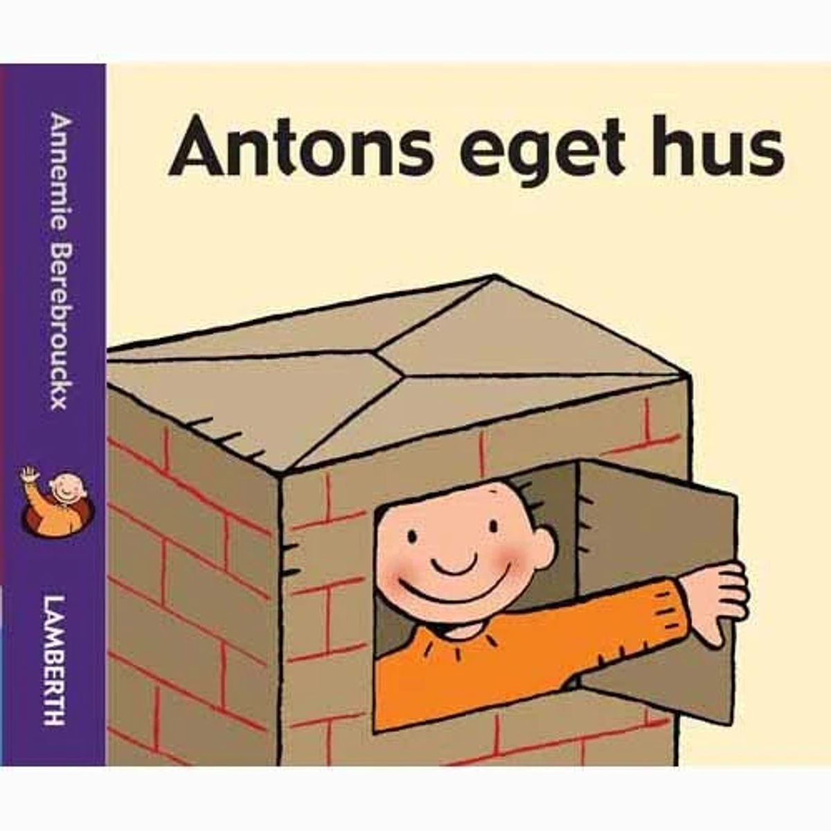 Antons eget hus