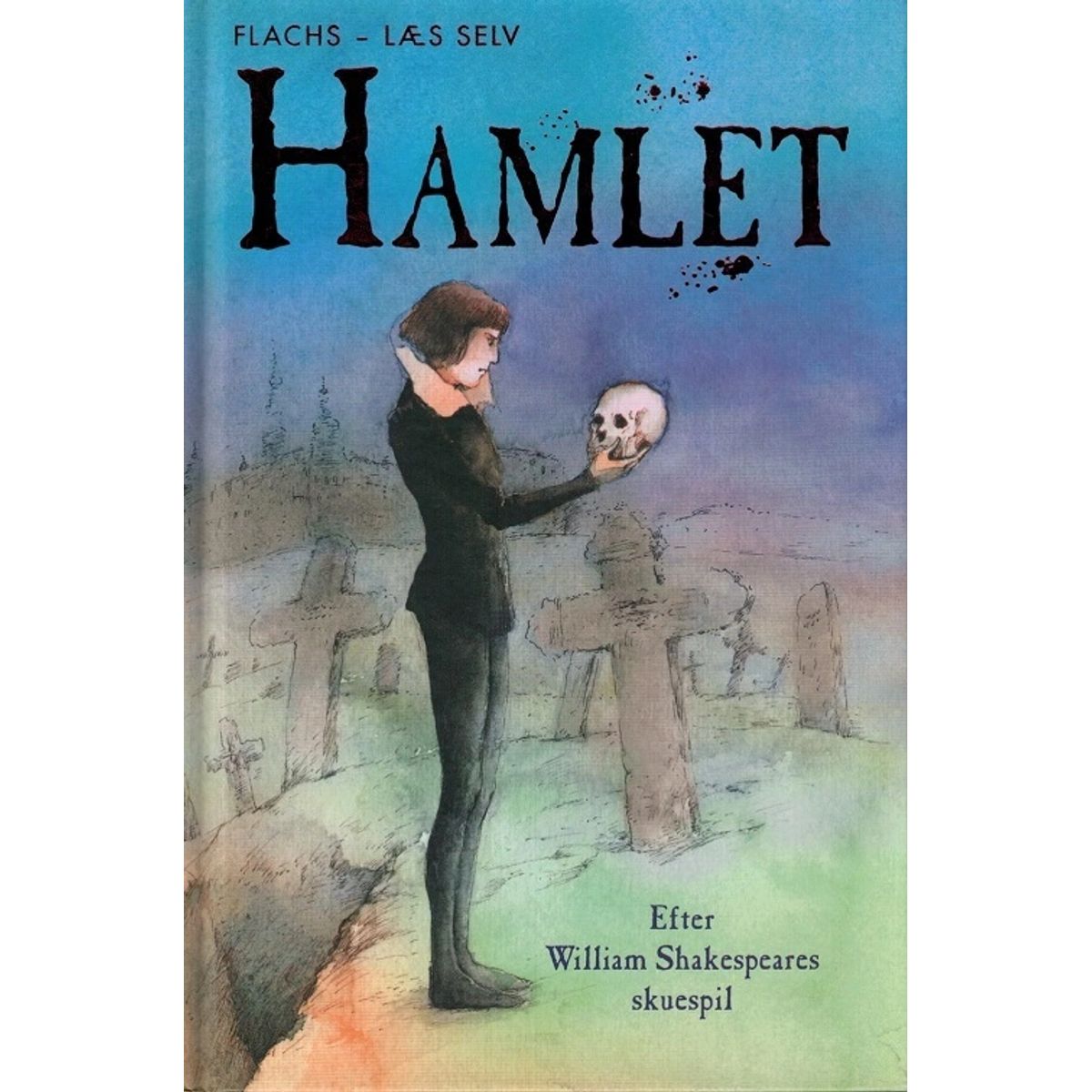 Læs selv: Hamlet, BB