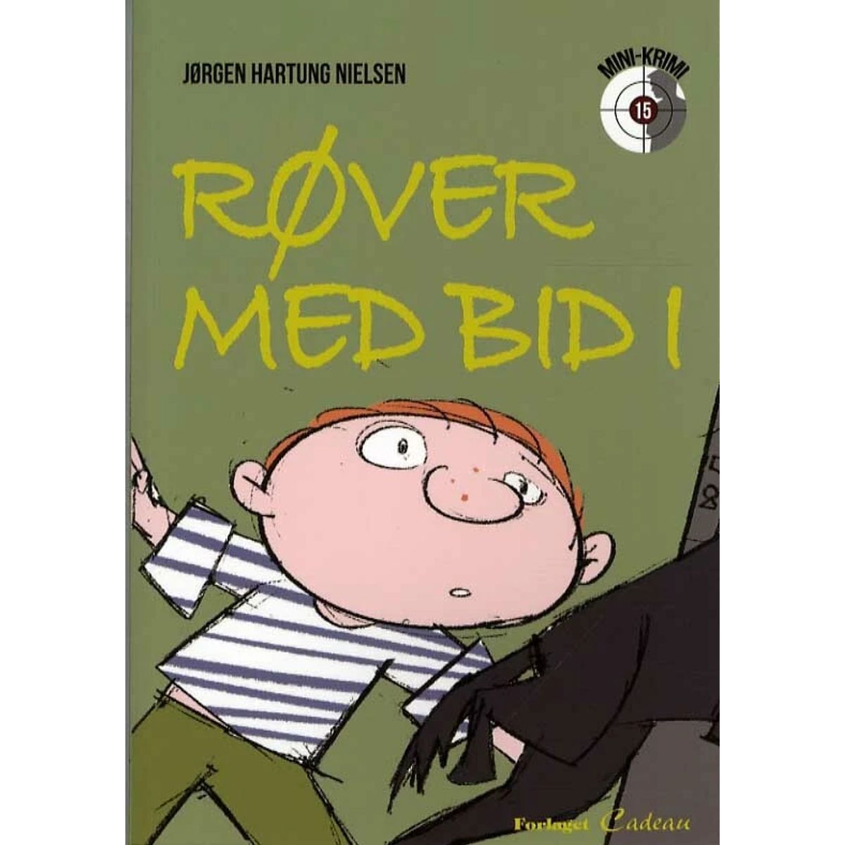 Røver med bid i