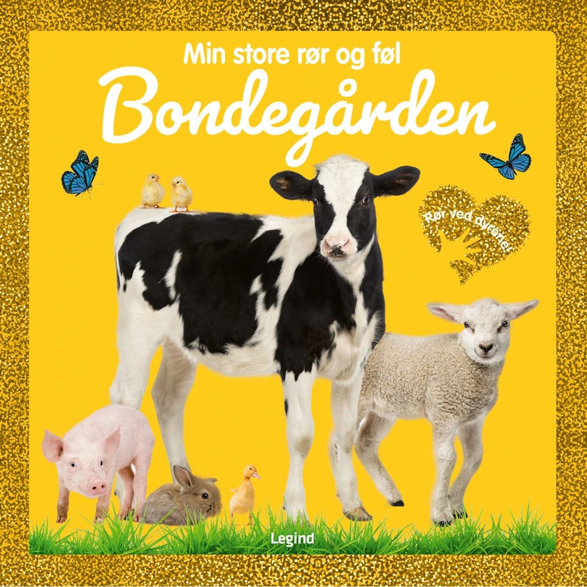 Min store rør og føl: Bondegården