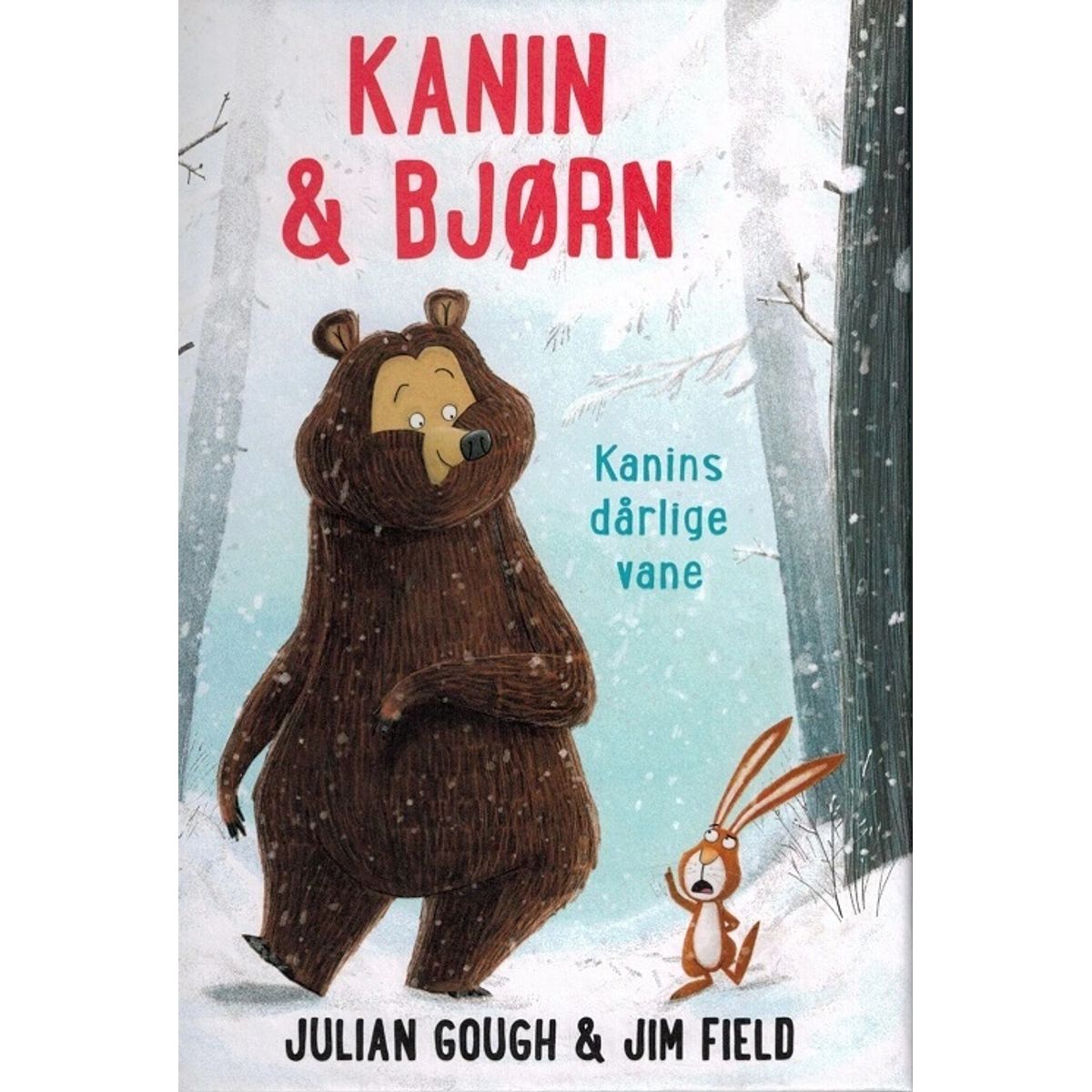 Kanin & Bjørn 1: Kanins dårlige vane