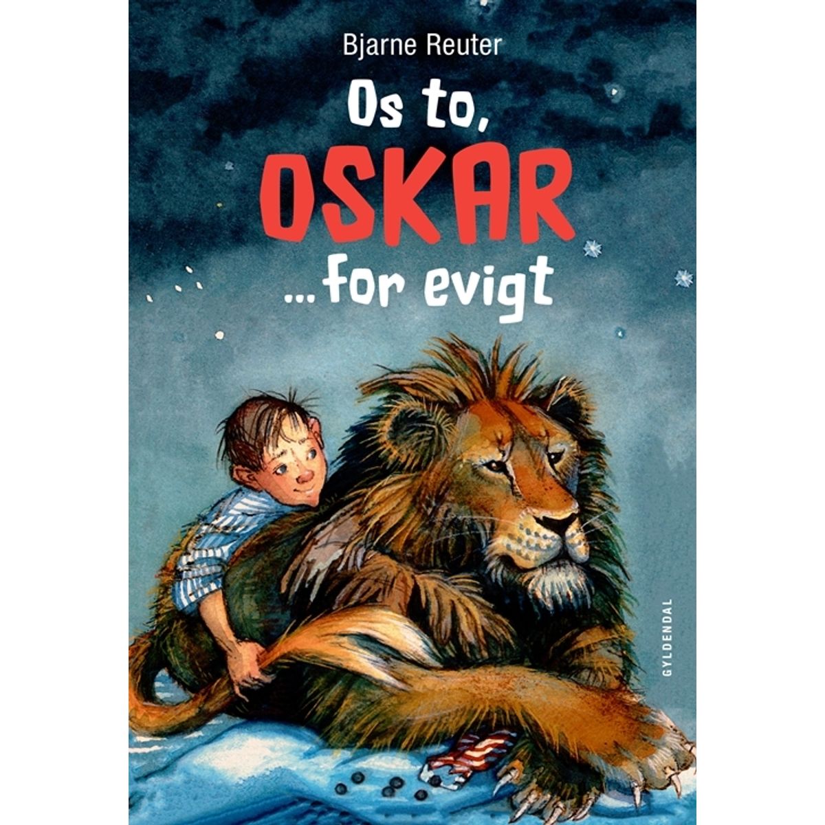 Os to, Oskar ... for evigt