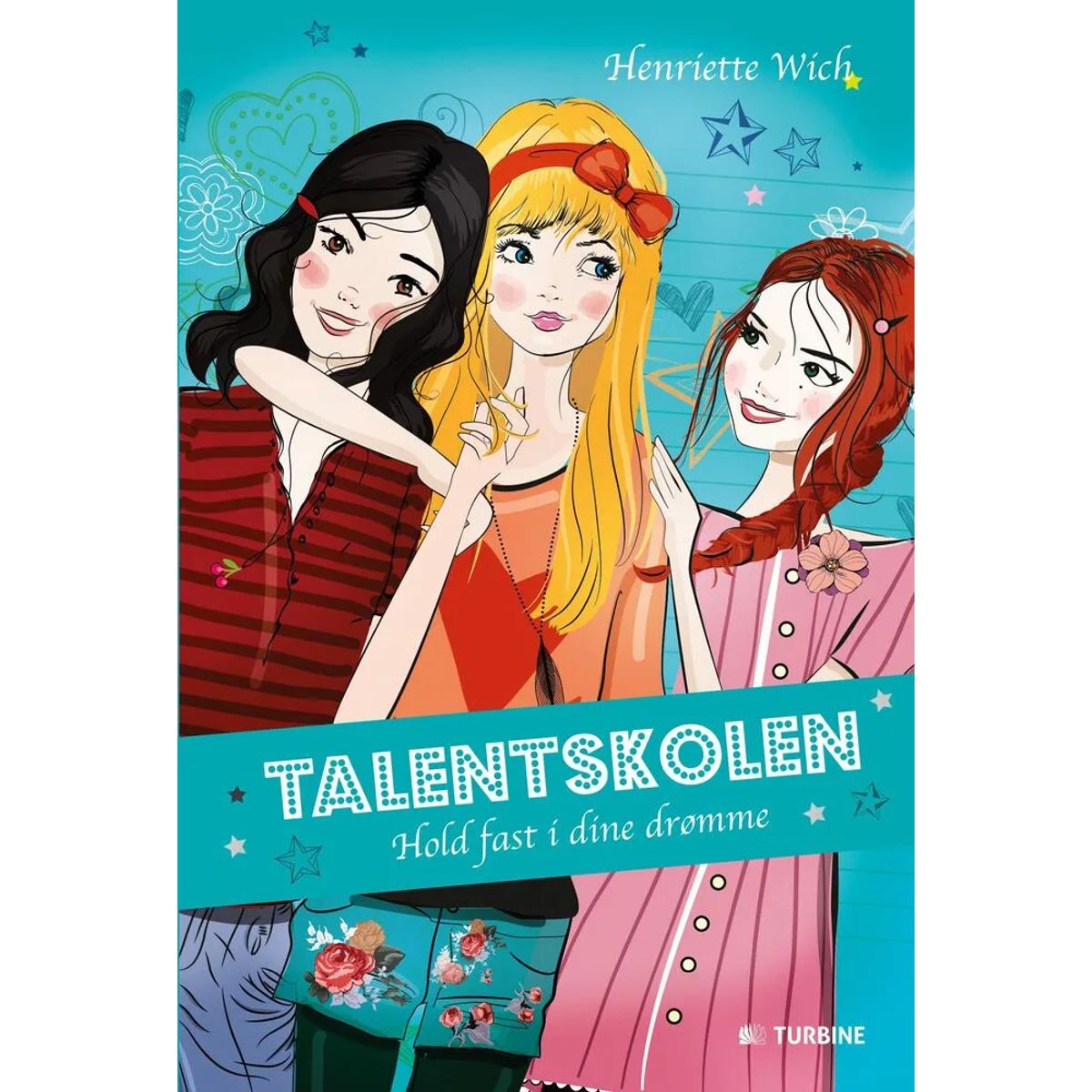 Talentskolen - Hold fast i dine drømme